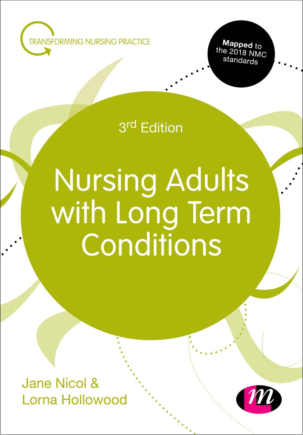 Nursing Adults with Long Term Conditions 3e
