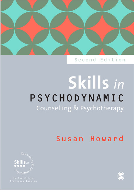 Skills in Psychodynamic Counselling and Psychotherapy book cover 
