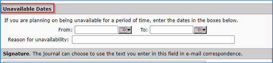 Screenshot of the unavailable dates section, with boxes to enter the start and end dates for periods of unavailability and a box to enter the reason for the unavailability