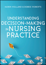 Book cover for Understanding Decision-Making in Nursing Practice