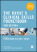 The Nurse's Clinical Skills Pocketbook