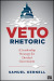 Veto Rhetoric