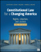 Constitutional Law for a Changing America