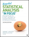 Essential Statistical Analysis "In Focus"