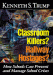 Classroom Killers? Hallway Hostages?