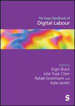 The Sage Handbook of Digital Labour